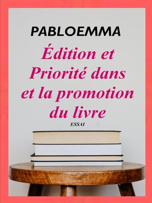 cover image of Edition et priorité dans la promotion du livre